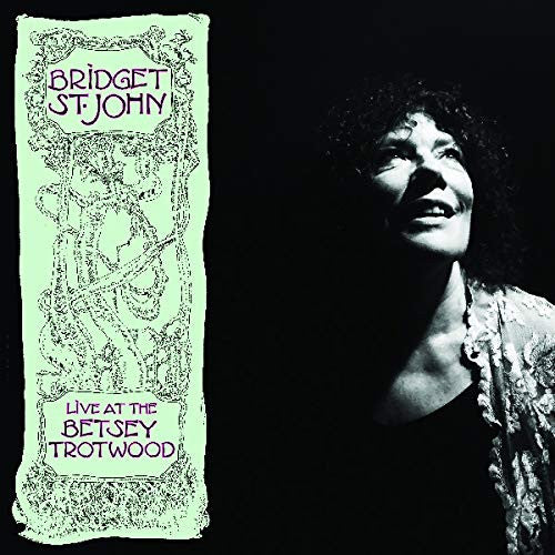 Bridget St. John – Live At The Betsey Trotwood 🇺🇸