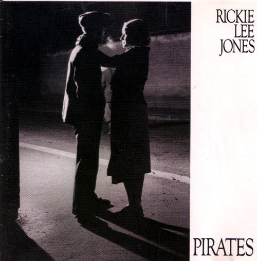 Rickie Lee Jones – Pirates 🇺🇸