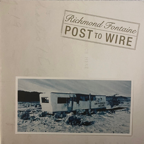 Richmond Fontaine – Post to Wire (20TH Anniversary Edition) (RSD 2024) 🇺🇸