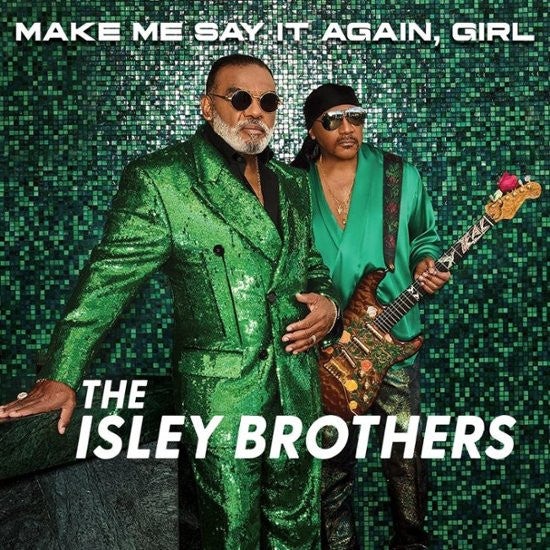 Isley Brothers – Make Me Say It Again, Girl (2Lp) 🇺🇸