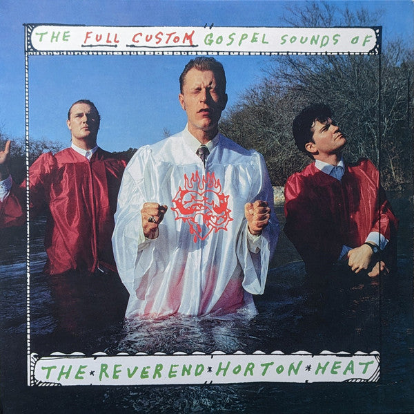 Reverend Horton Heat – Full Custom Gospel (Reissue) 🇺🇸