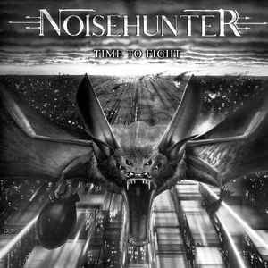 Noisehunter – Time to Fight 🇺🇸