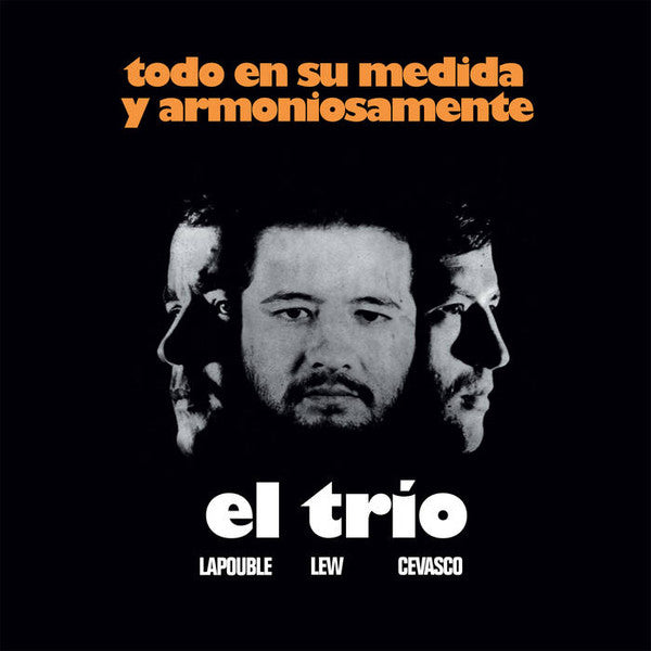 Lew, Cevasco) El Trio (Lapouble – Todo En Su Medida Y Armoniosamente 🇺🇸