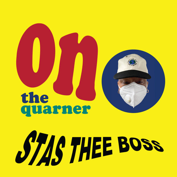 Stas Thee Boss – On the Quarner (140G/Red Vinyl) 🇺🇸