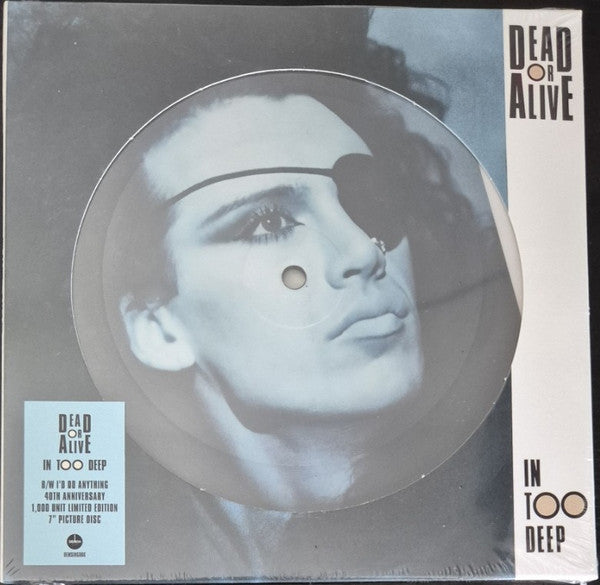 Dead or Alive – In Too Deep (Picture Disc) 🇺🇸
