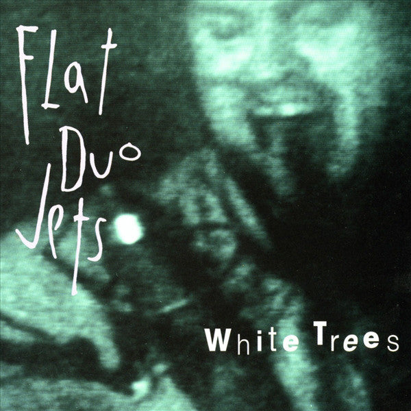Flat Duo Jets – White Trees (White Tree Vinyl) 🇺🇸