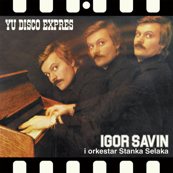 Igor Savin I Orkestar Stanka Selaka – Yu Disko Expres 🇺🇸