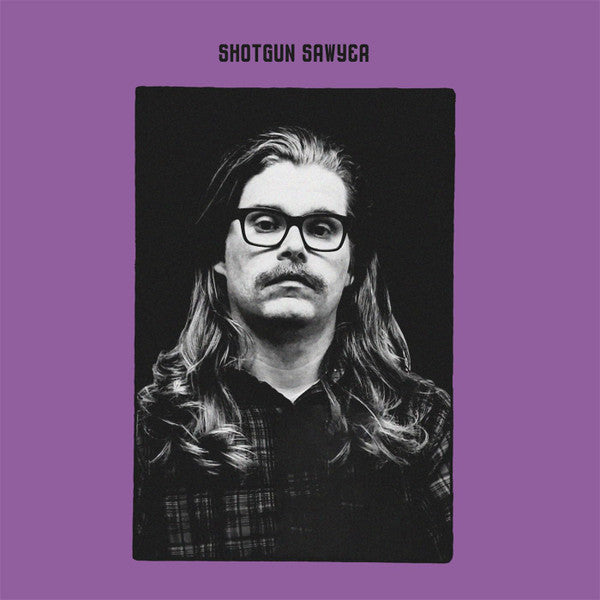 Shotgun Sawyer – Shotgun Sawyer 🇺🇸