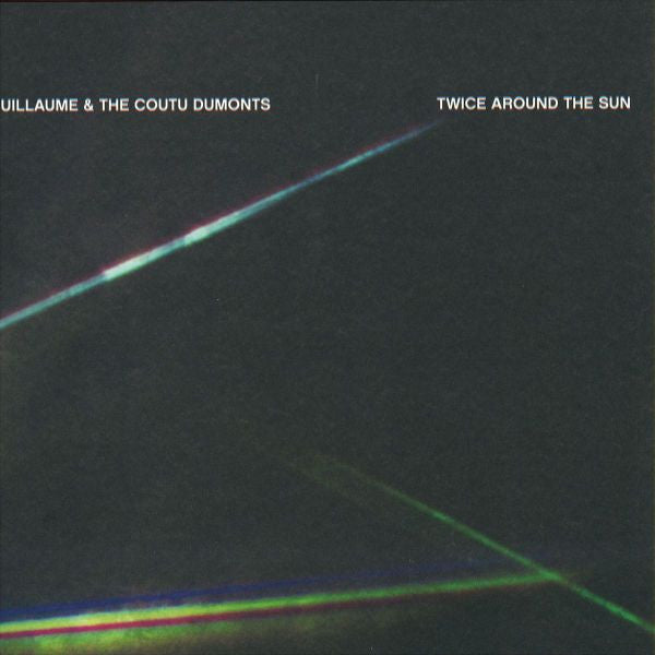 Guillaume & the Coutu Dumonts – Twice Around the Sun (2 X 12IN) 🇺🇸