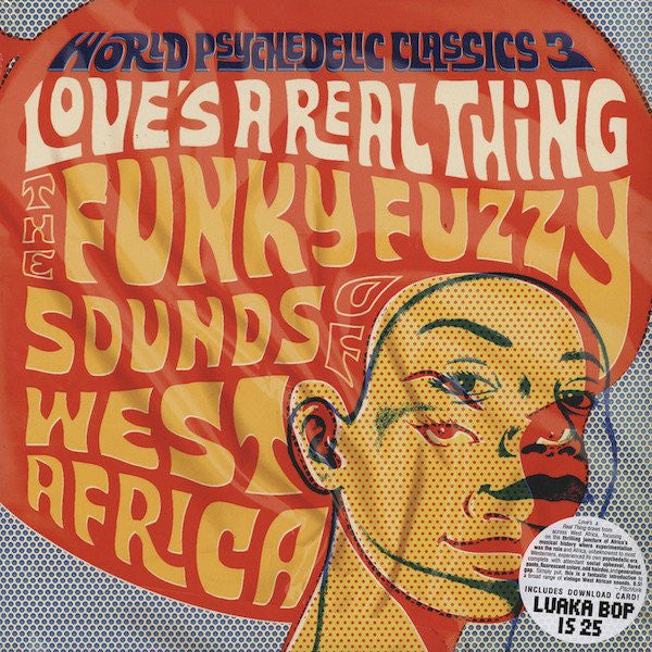Various Artists – World Psychedelic Classics 3: Love's a Real Thing / Var 🇺🇸