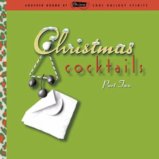 Various Artists – Ultra Lounge: Christmas Cocktails Vol.2 / Var 🇺🇸