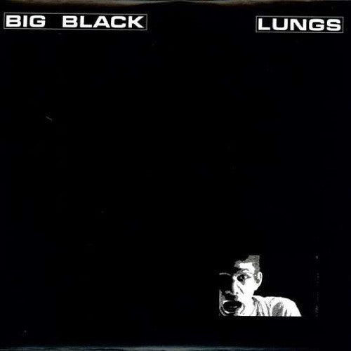 Big Black – Lungs EP 🇺🇸