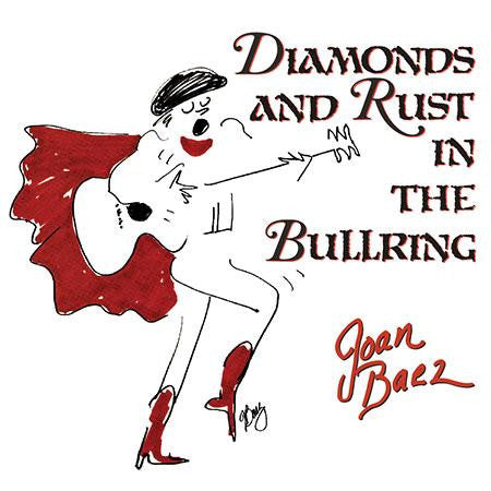 Joan Baez – Diamonds & Rust in the Bullring (200G) 🇺🇸