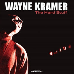 Wayne Kramer – Hard Stuff 🇺🇸