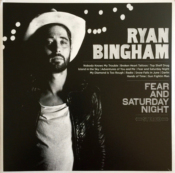 Ryan Bingham – Fear and Saturday Night 🇺🇸