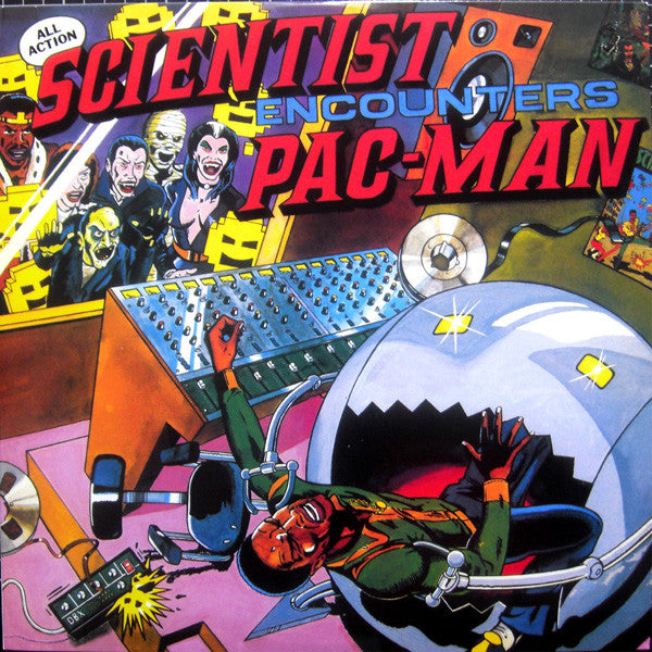 Scientist – Encounters Pac-Man At Channel One 🇺🇸