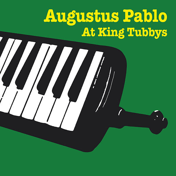 Augustus Pablo – Augustus Pablo at King Tubbys 🇺🇸