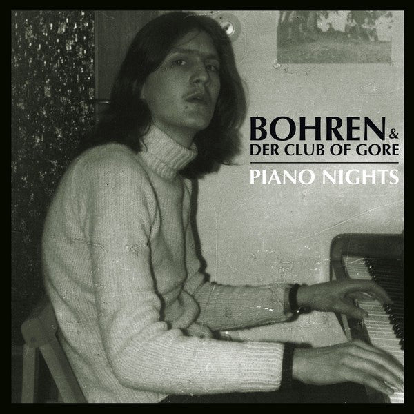 Bohren & Der Club of Gore – Piano Nights 🇺🇸