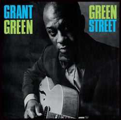 Grant Green – Green Street 🇺🇸