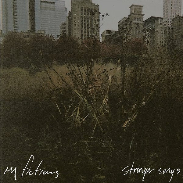 My Fictions – Stranger Songs 🇺🇸