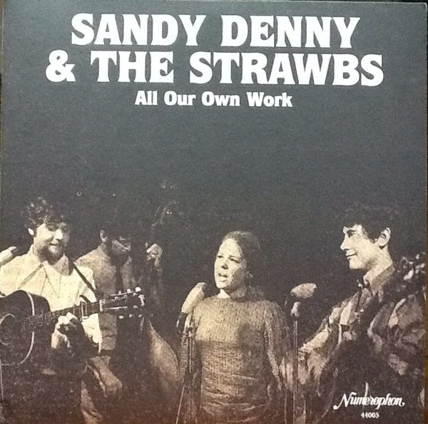 Sandy Denny & the Strawbs – All Our Own Work 🇺🇸