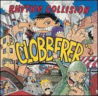 Rhythm Collision – Clobberer 🇺🇸