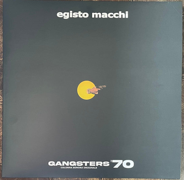 Egisto Macchi – Gangsters '70 🇺🇸