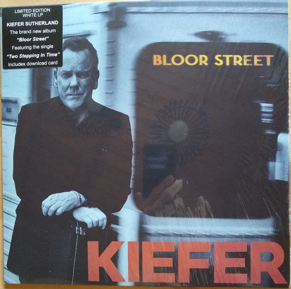 Kiefer Sutherland – Bloor Street (White Vinyl) (I) 🇺🇸