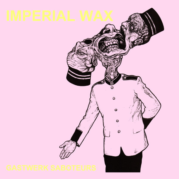 Imperial Wax – Gastwerk Saboteur 🇺🇸