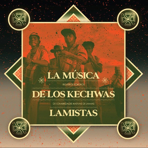 Los Abuelos del Wayku – La Musica de los Kechwas Lamistas: Registros Sonoros de Comunidades Nativas de Lamas 🇺🇸
