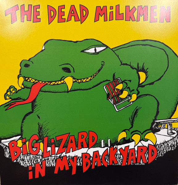 Dead Milkmen – Big Lizard in My Backyard (40TH Anniversary Edition) 🇺🇸