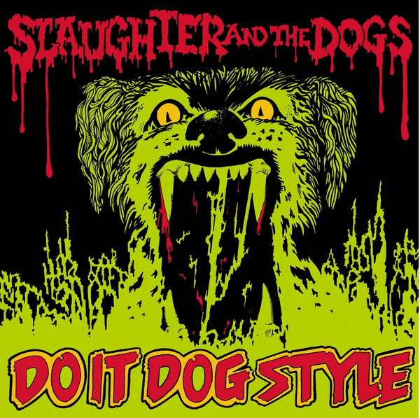 Slaughter & the Dogs – Do It Dog Style 🇺🇸