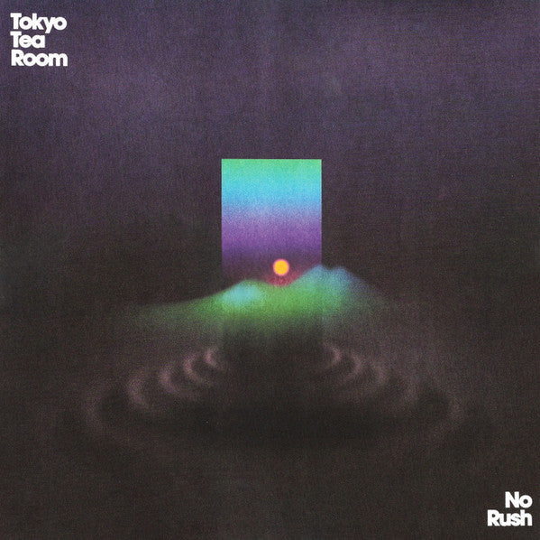 Tokyo Tea Room – No Rush (Limited Edition) 🇺🇸