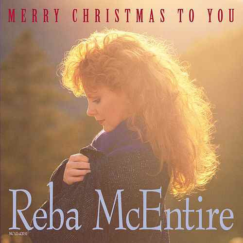 Reba McEntire – Merry Christmas to You 🇺🇸
