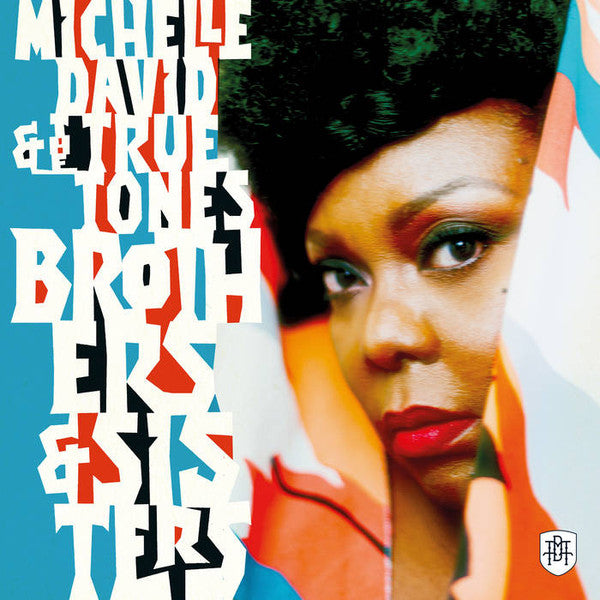 Michelle David & the True-tones – Brothers & Sisters 🇺🇸
