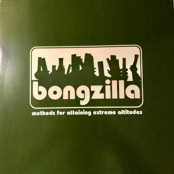 Bongzilla – Methods for Attaining Extreme Altitudes (Reissue) 🇺🇸