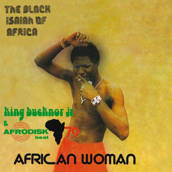 King Bucknor Jr. & Afrodisk Beat 79 – African Woman 🇺🇸