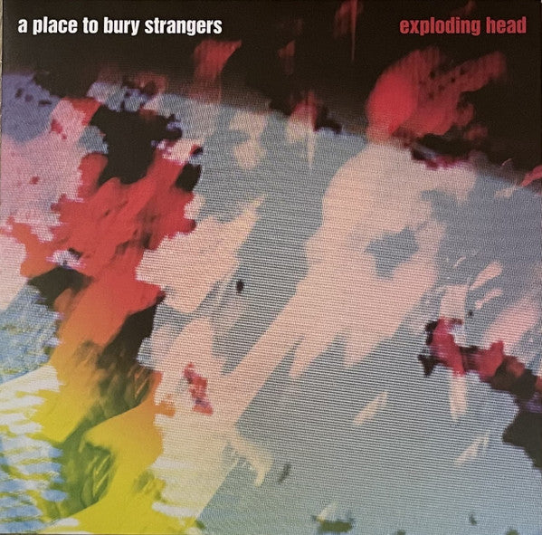 Place to Bury Strangers – Exploding Head (2022 Remaster/Deluxe/Limited/2LP) 🇺🇸