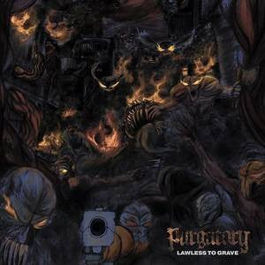 Purgatory – Lawless to Grave 🇺🇸
