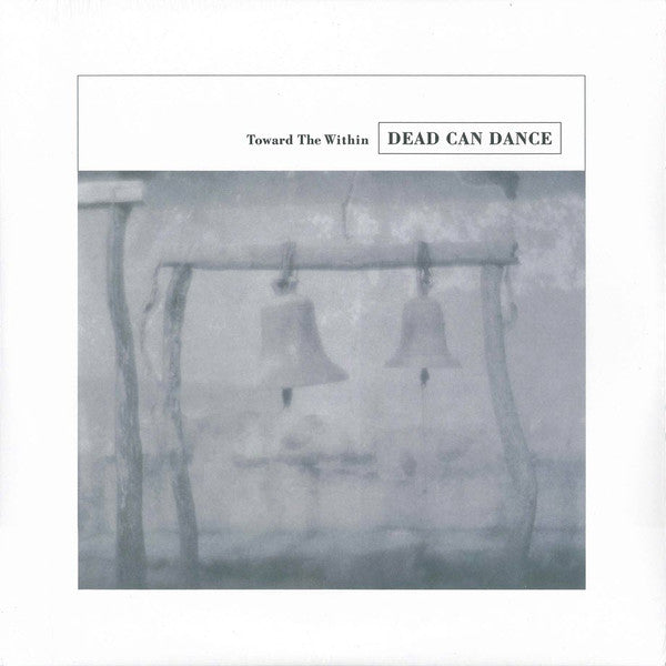 Dead Can Dance – Toward the Within 🇺🇸