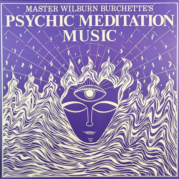 Master Wilburn Burchette – Psychic Meditation Music (Opaque White Vinyl) 🇺🇸