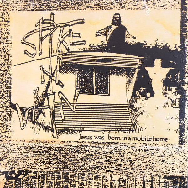 Spike in Vain – Jesus Was Born in a Mobile Home (Expanded Edition/2LP) 🇺🇸