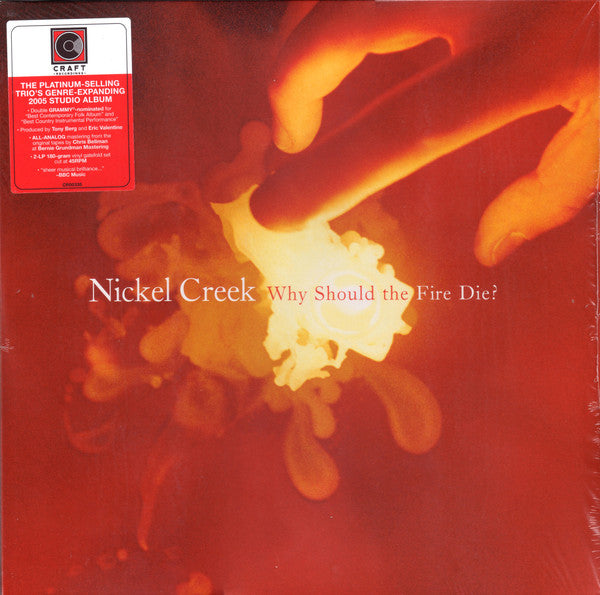 Nickel Creek – Why Should The Fire Die? ( Lp/180G) 🇺🇸