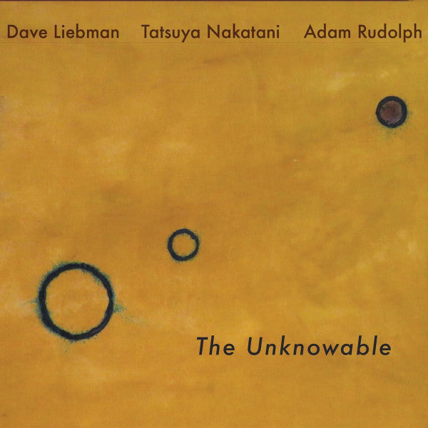 Dave; Rudolph,adam; Nakatani,tatsuya Liebman – Unknowable 🇺🇸