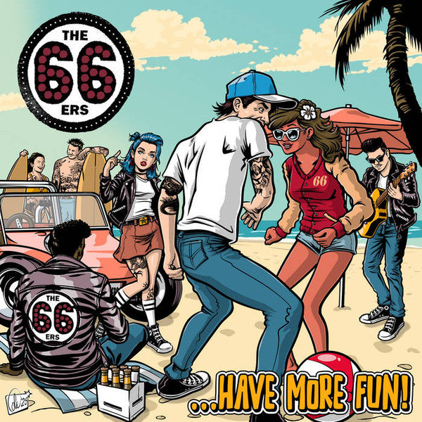 66ERS – Have More Fun 🇺🇸