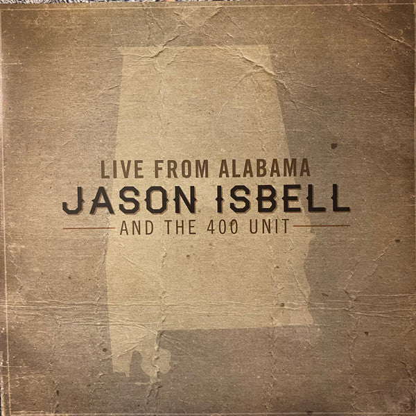 Jason Isbell & The 400 Unit – Live From Alabama 🇺🇸