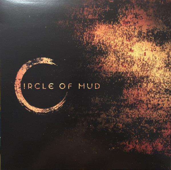 Circle of Mud – Circle of Mud 🇺🇸