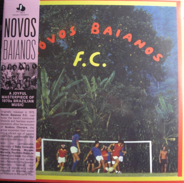 Novos Baianos – Novos Baianos F.c. 🇺🇸