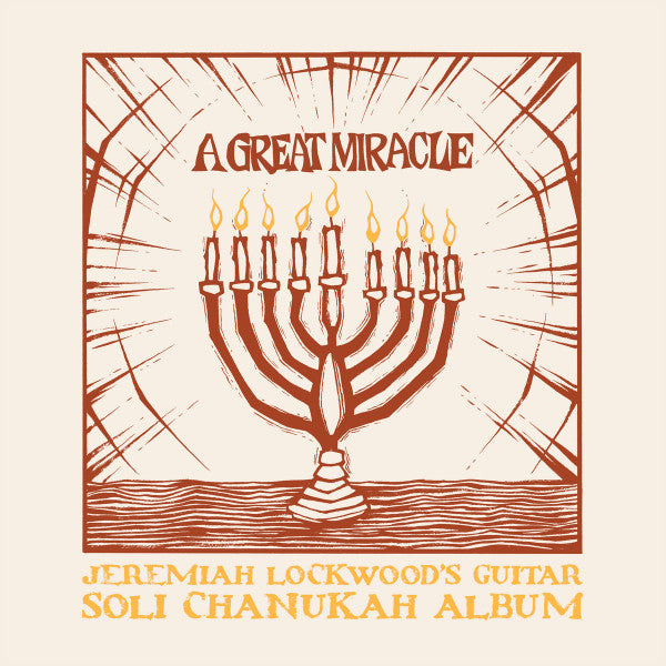 Jeremiah Lockwood – Great Miracle: Jeremiah Lockwood's Guitar Soli Chanukah Record 🇺🇸