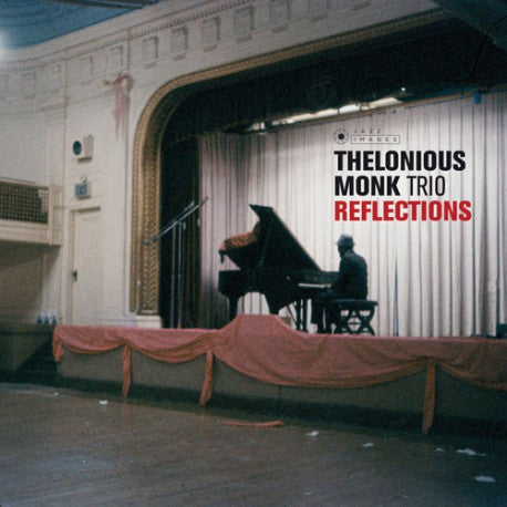 Thelonious Trio Monk – Reflections (2 Bonus Track/Gatefold/Photographs By William Claxton/180G) 🇺🇸